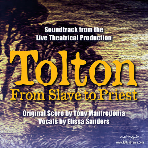 Tolton: From Slave to Priest - Original Soundtrack Audio CD